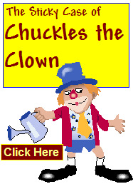 The Sticky Case of Chuckles the Clown 